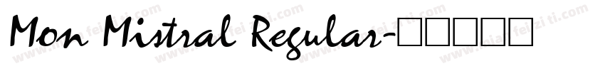Mon Mistral Regular字体转换
